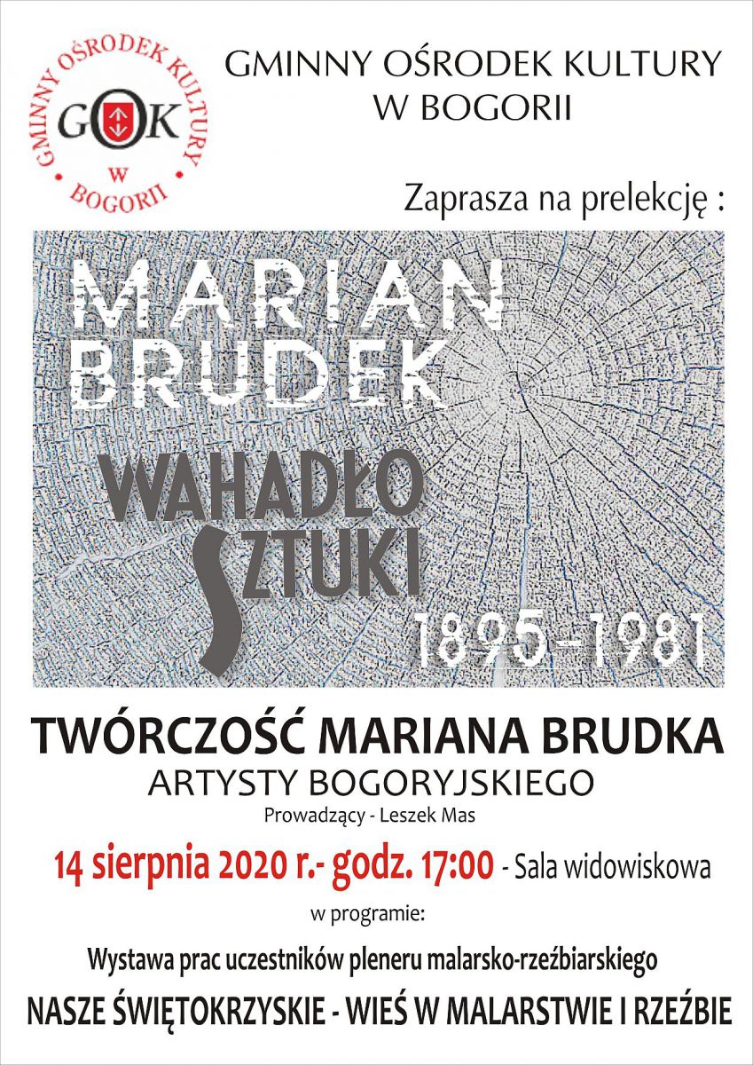Prelekcja Marian Brukek - Bogoria - 14.08.2020 r.
